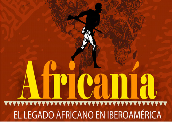 Exposición: Africanía, el legado africano en Iberoamérica
